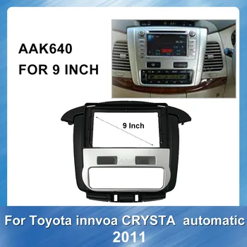 9 in Masina stereo receptor fascia cadru Pentru Toyota innvoa CRYSTA Automată 2011 Car Audio Radio Panoul Adaptor de Montare Kit rama
