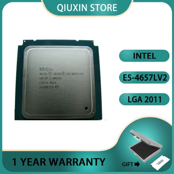 Intel Xeon CPU E5-4657LV2 2.4 GHz 12-Core 30M E5-4657L V2 E5 4657LV2 processor E5 4657L V2 transport gratuit e5-2695v2 despre lga2011
